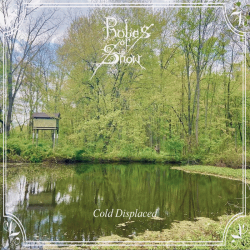 Robes Of Snow : Cold Displaced